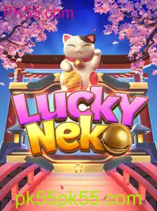 Descubra o Fascinante Mundo do Jogo LuckyNeko com PK55.com